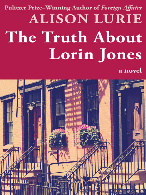 Title details for Truth About Lorin Jones by Alison Lurie - Available